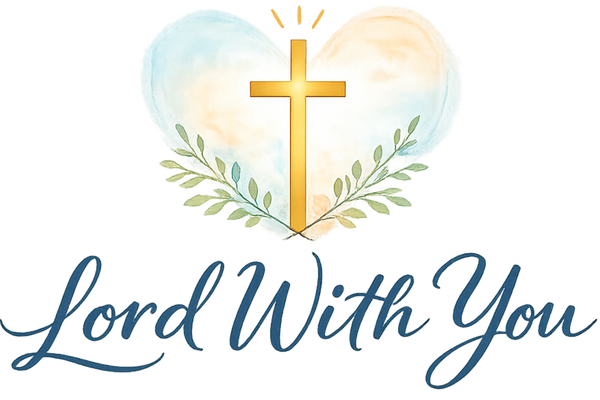 Lord With You